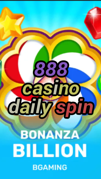 888 casino daily spin-trdjkmsxjksdss.com